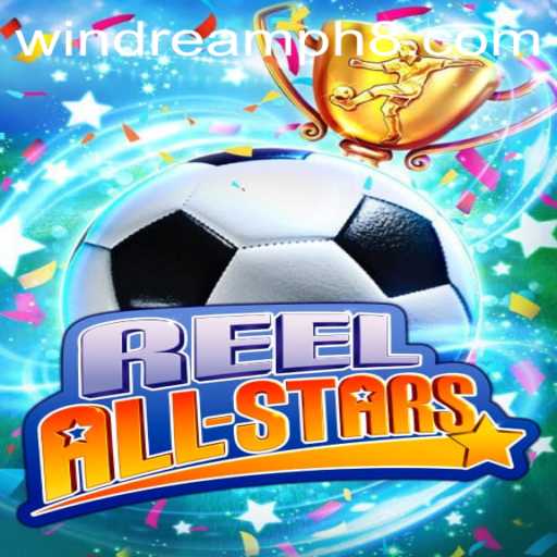 Exploring the Excitement of ReelAllStars: Your Ultimate Gaming Experience with WINDREAM PH