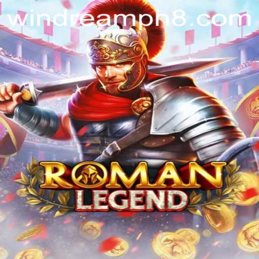 Discovering RomanLegend: A New Adventure by WINDREAM PH